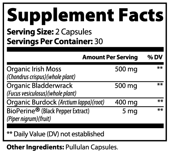 TeqenX Sea Moss combines organic Irish Moss, Bladderwrack, and Burdock Root with BioPerine® for optimal absorption. This superfood blend supports immune function, promotes thyroid health, and aids detoxification. Take 2 capsules daily for enhanced wellness. Trust in premium ingredients for your health: organic Irish Moss for immunity, organic Bladderwrack for thyroid support, and organic Burdock Root for detox benefits. Elevate your wellness routine effortlessly with TeqenX Sea Moss.